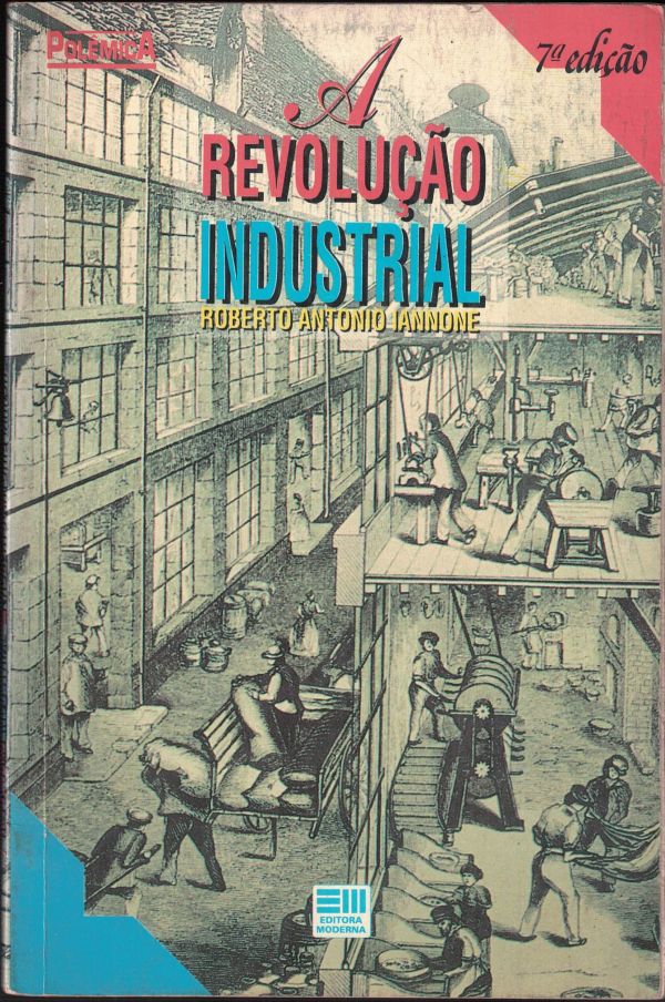 Revolução industrial, A